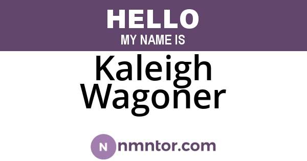 Kaleigh Wagoner
