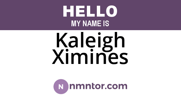 Kaleigh Ximines