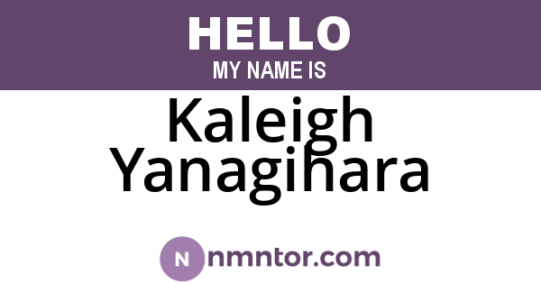 Kaleigh Yanagihara