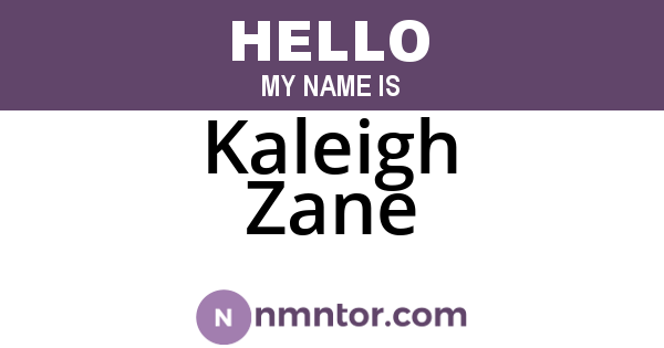 Kaleigh Zane
