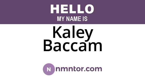 Kaley Baccam