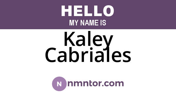 Kaley Cabriales