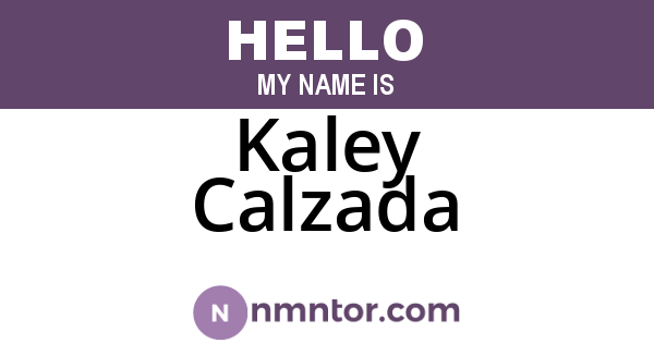 Kaley Calzada