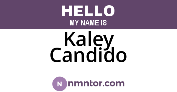 Kaley Candido