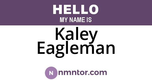 Kaley Eagleman
