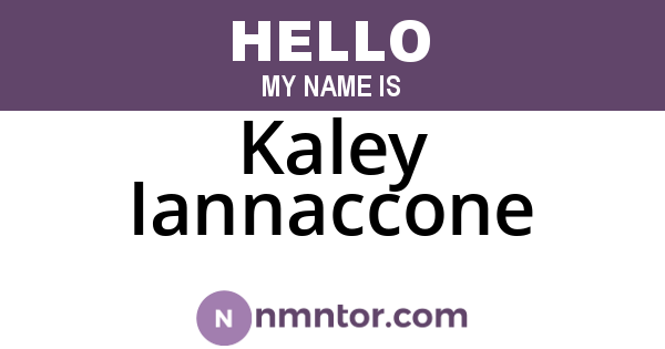 Kaley Iannaccone
