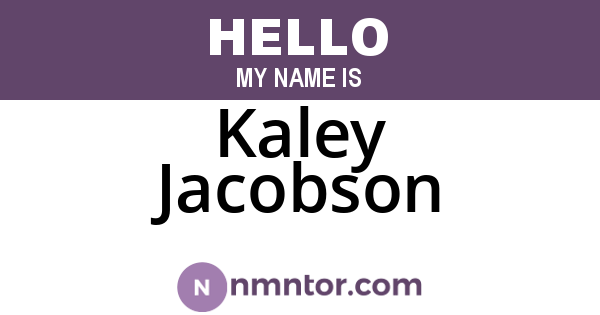 Kaley Jacobson
