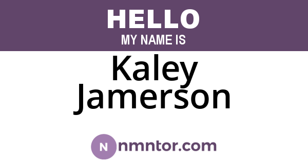 Kaley Jamerson