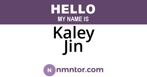 Kaley Jin