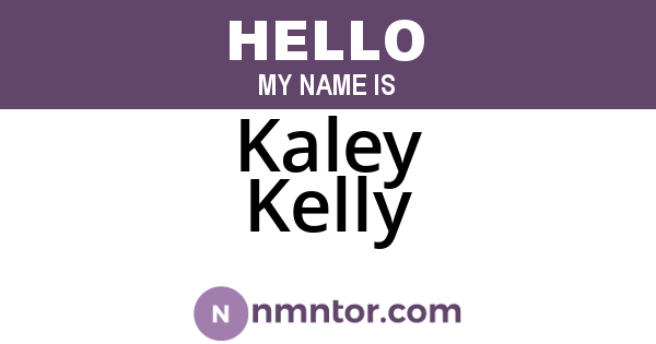 Kaley Kelly