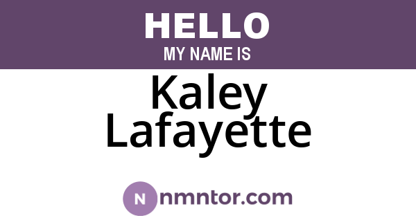 Kaley Lafayette