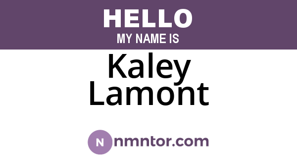 Kaley Lamont
