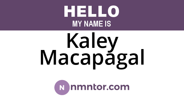 Kaley Macapagal