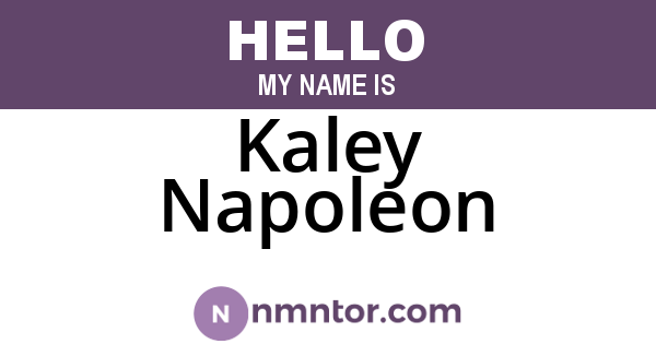 Kaley Napoleon