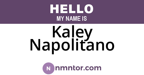 Kaley Napolitano