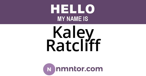 Kaley Ratcliff