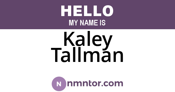 Kaley Tallman
