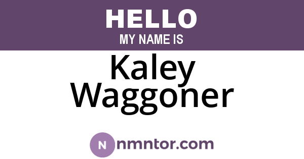 Kaley Waggoner