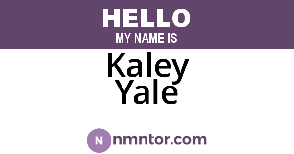 Kaley Yale