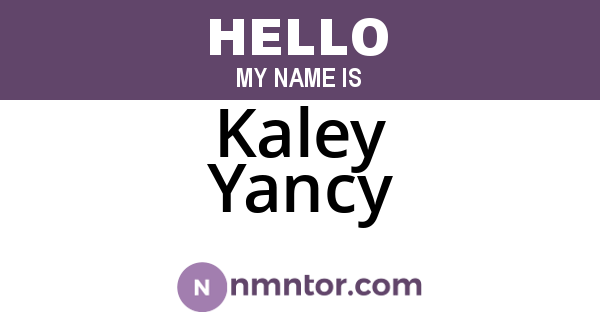 Kaley Yancy