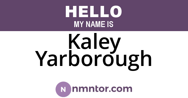 Kaley Yarborough