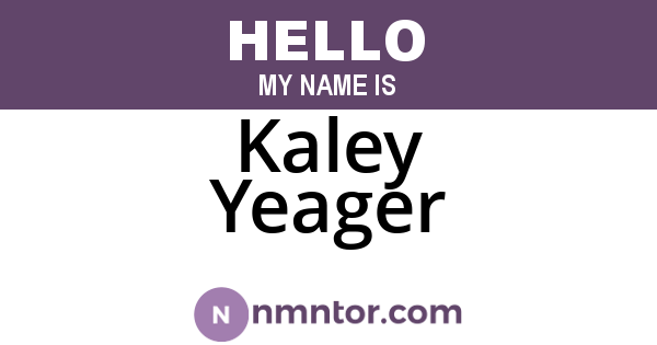 Kaley Yeager