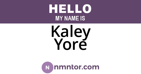Kaley Yore