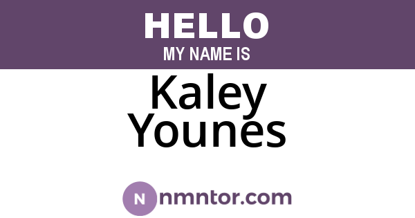 Kaley Younes
