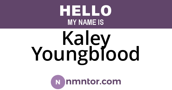 Kaley Youngblood