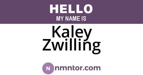 Kaley Zwilling