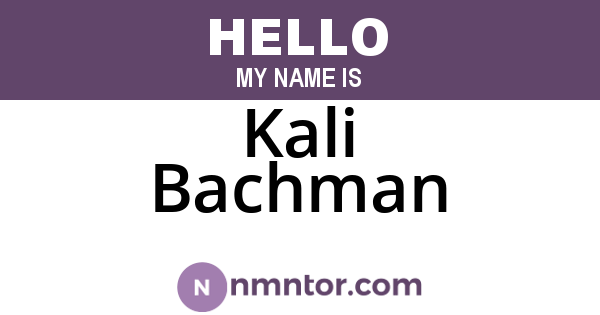 Kali Bachman