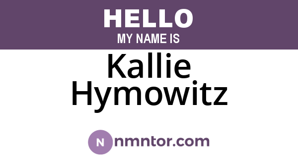 Kallie Hymowitz