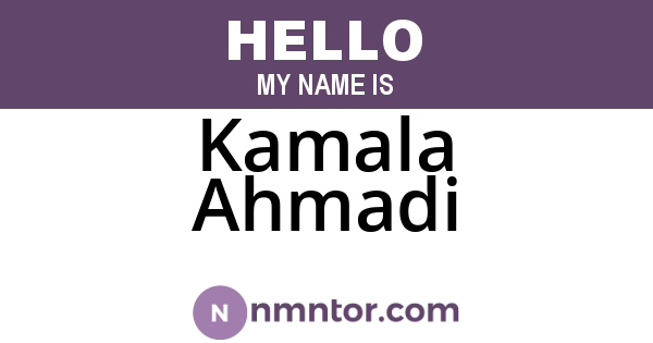 Kamala Ahmadi