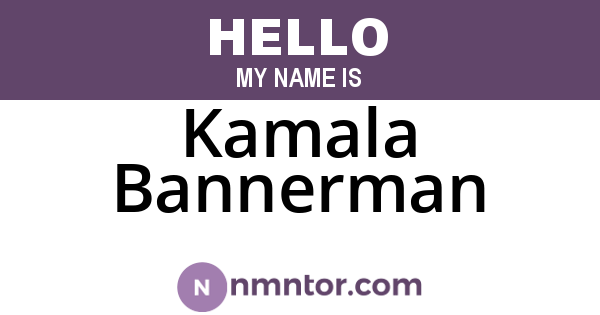 Kamala Bannerman