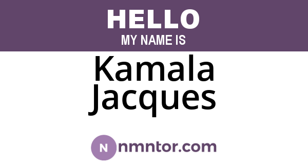 Kamala Jacques