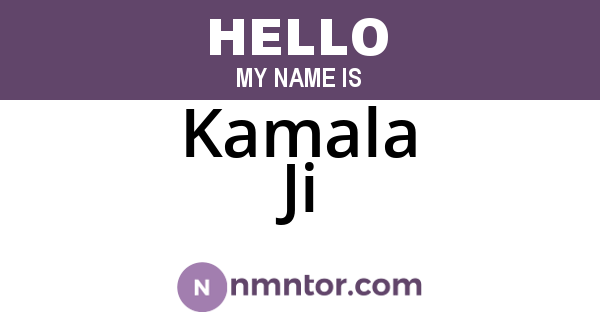Kamala Ji