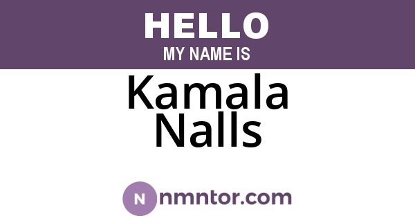 Kamala Nalls