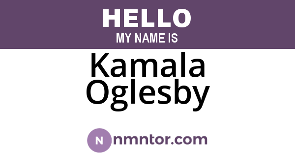 Kamala Oglesby