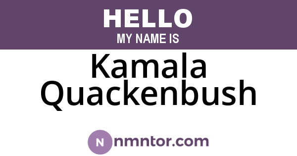 Kamala Quackenbush