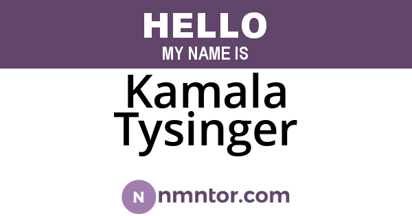 Kamala Tysinger