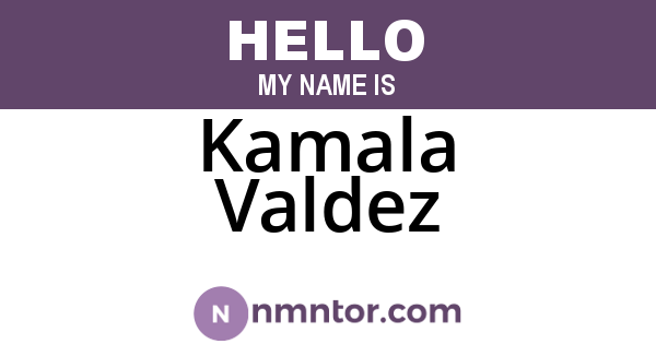 Kamala Valdez