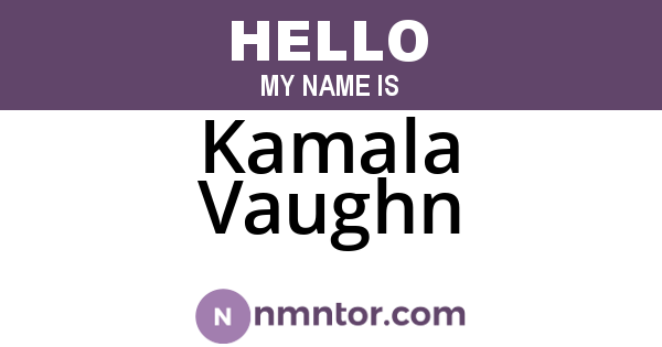 Kamala Vaughn