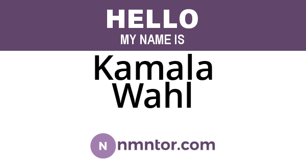 Kamala Wahl