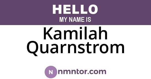 Kamilah Quarnstrom