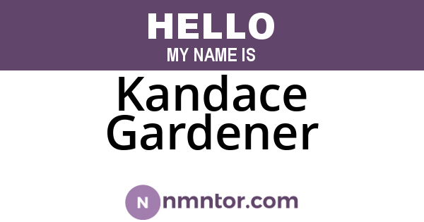 Kandace Gardener