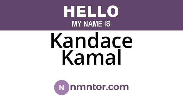Kandace Kamal
