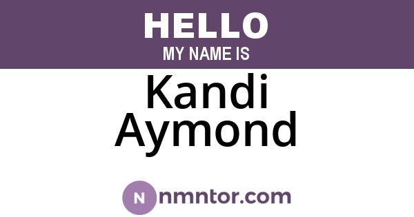 Kandi Aymond