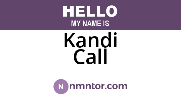 Kandi Call