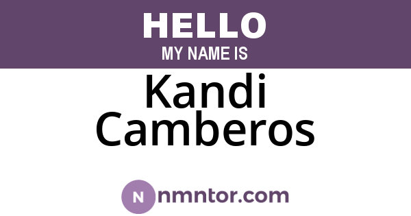 Kandi Camberos