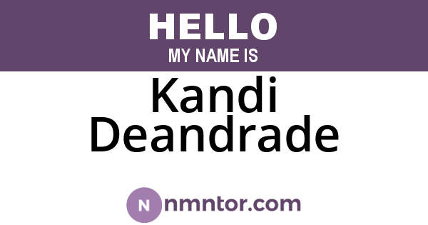 Kandi Deandrade